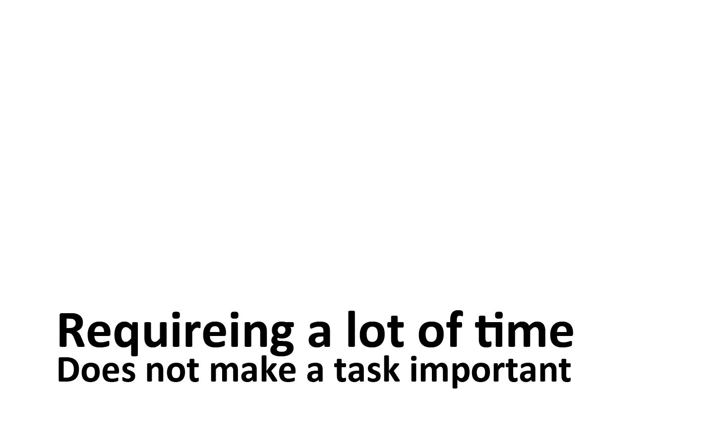 Quote about importance and time