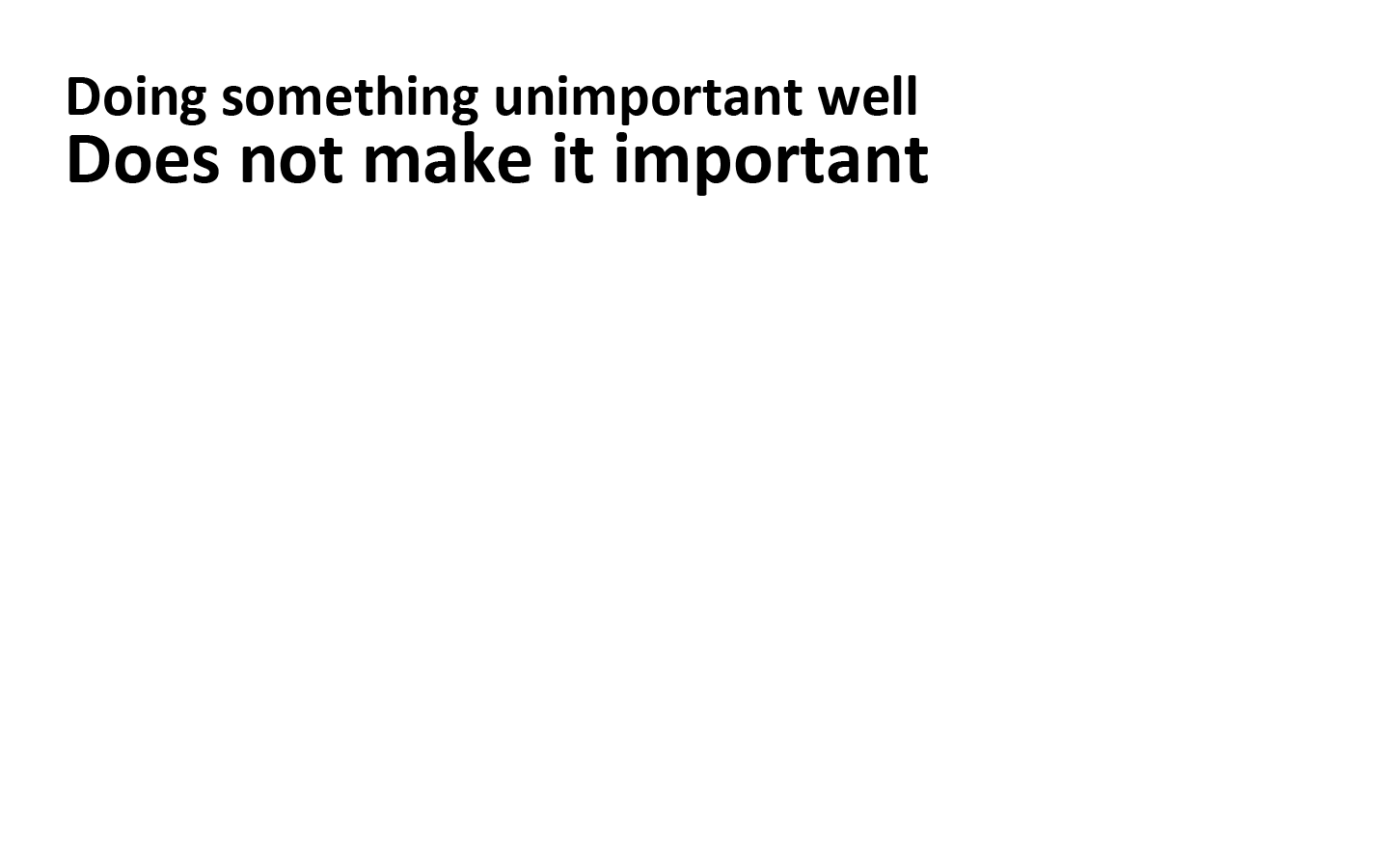 Quote about unimportance